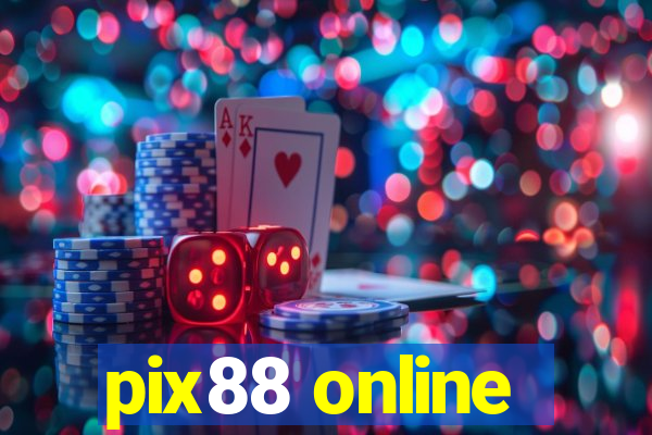 pix88 online