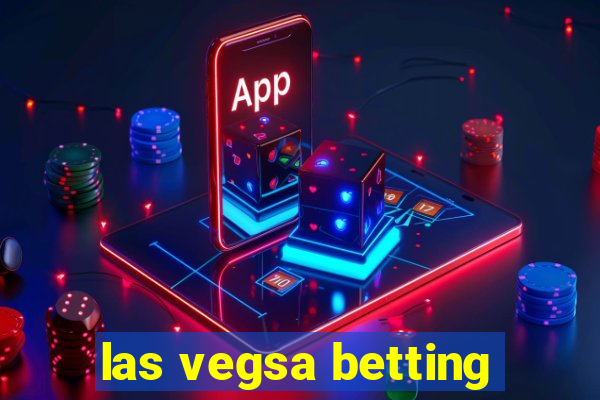 las vegsa betting