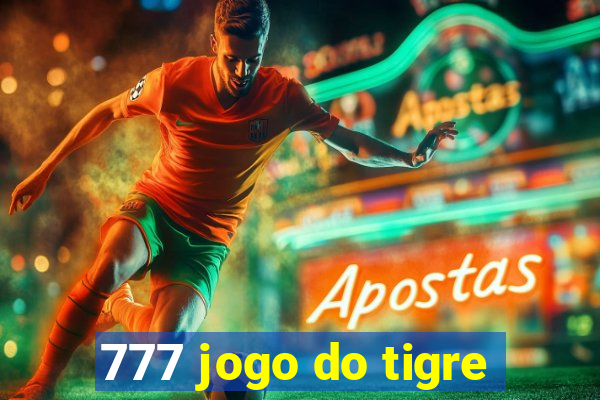 777 jogo do tigre