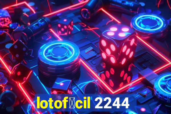 lotof谩cil 2244