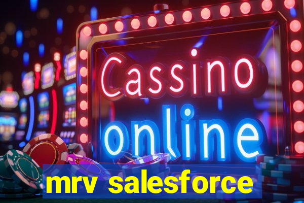 mrv salesforce