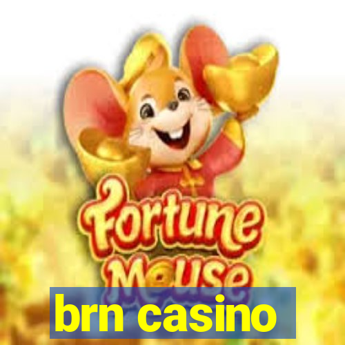 brn casino