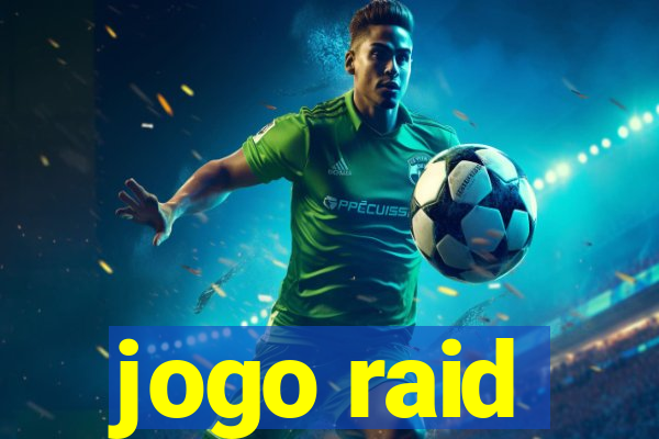 jogo raid