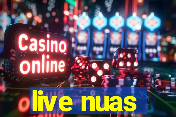 live nuas