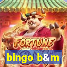 bingo b&m