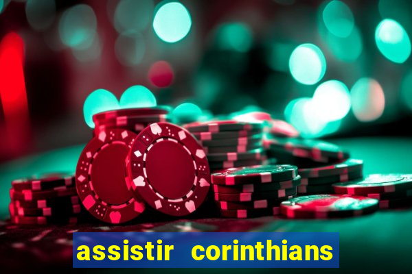 assistir corinthians x palmeiras ao vivo futemax