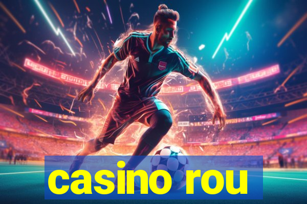 casino rou