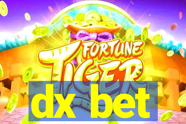 dx bet