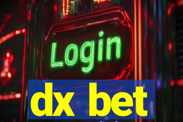 dx bet