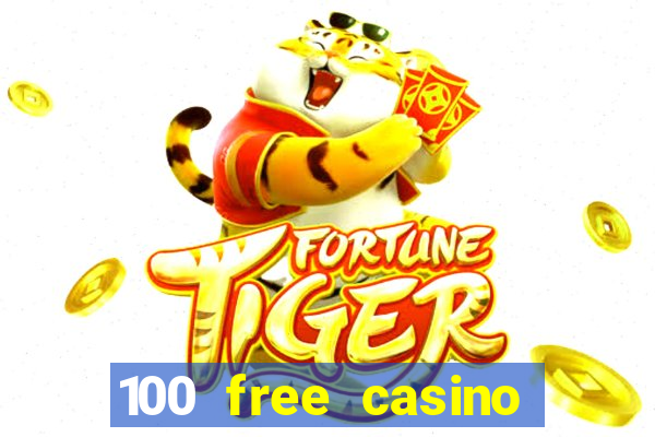 100 free casino slot games