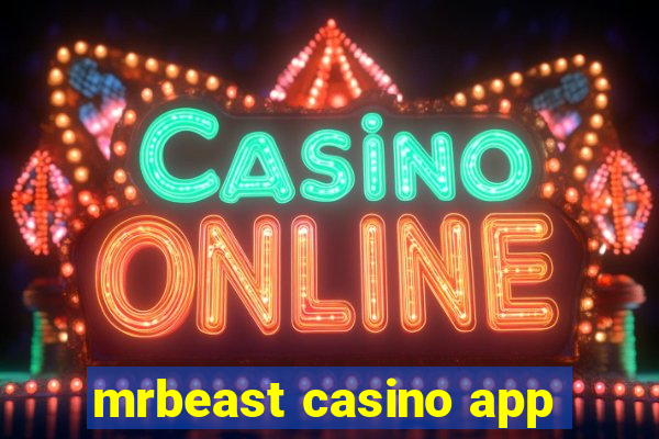 mrbeast casino app