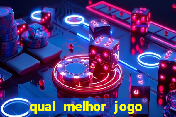 qual melhor jogo de celular