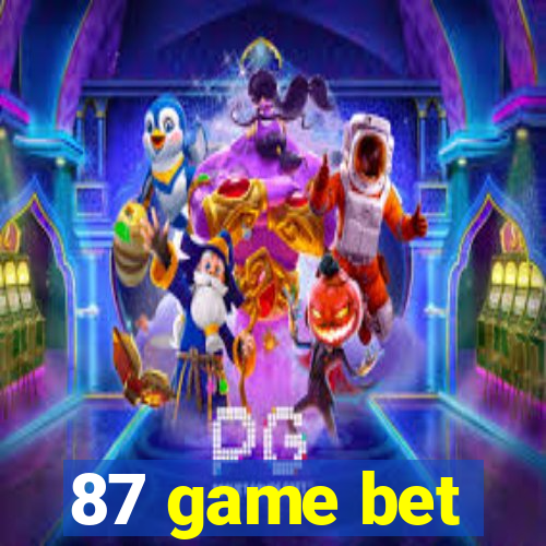 87 game bet