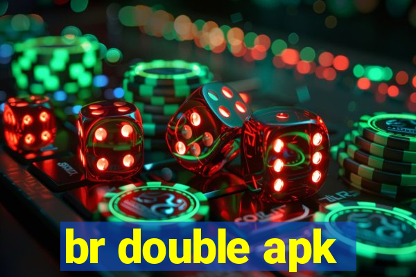 br double apk