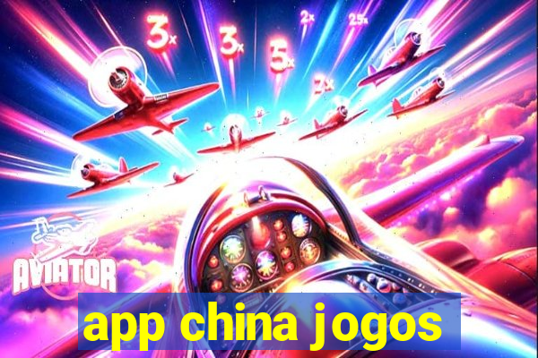 app china jogos