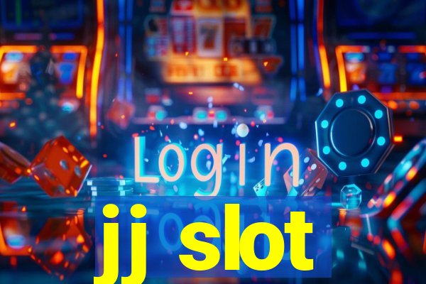 jj slot