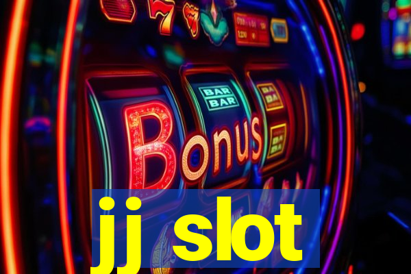 jj slot