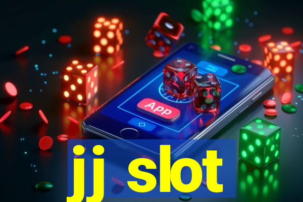 jj slot