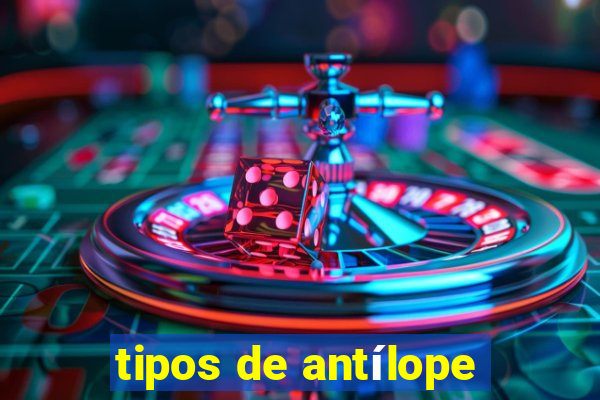 tipos de antílope