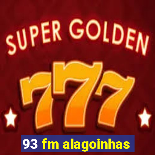 93 fm alagoinhas