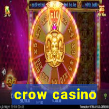 crow casino