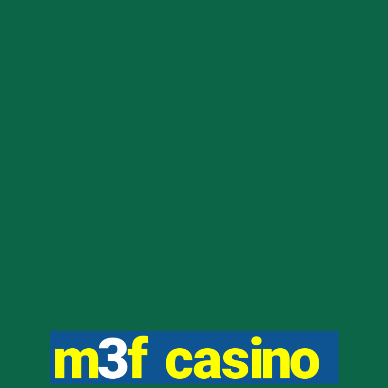 m3f casino