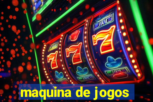 maquina de jogos