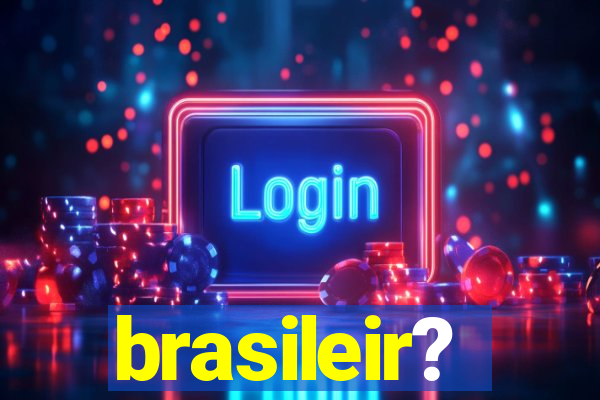 brasileir?