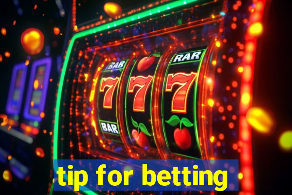 tip for betting