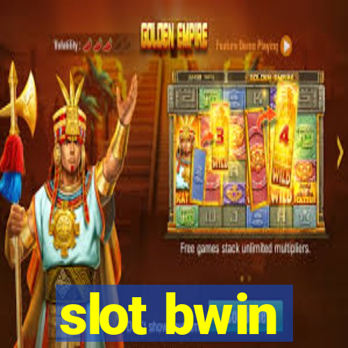 slot bwin