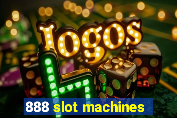 888 slot machines