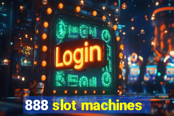 888 slot machines