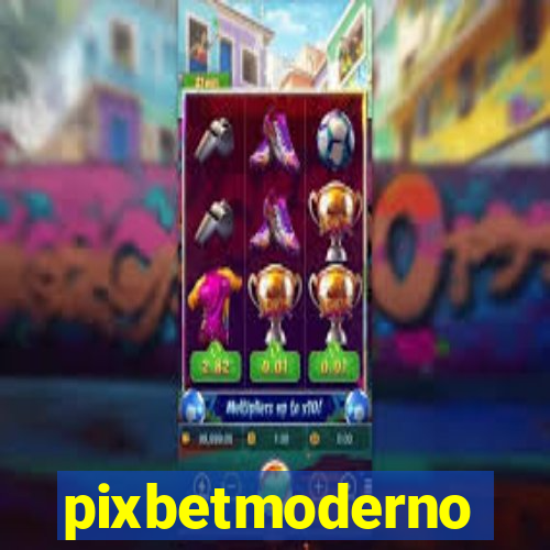 pixbetmoderno