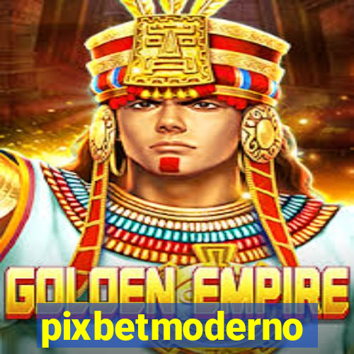 pixbetmoderno