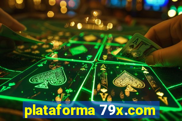 plataforma 79x.com