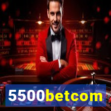 5500betcom