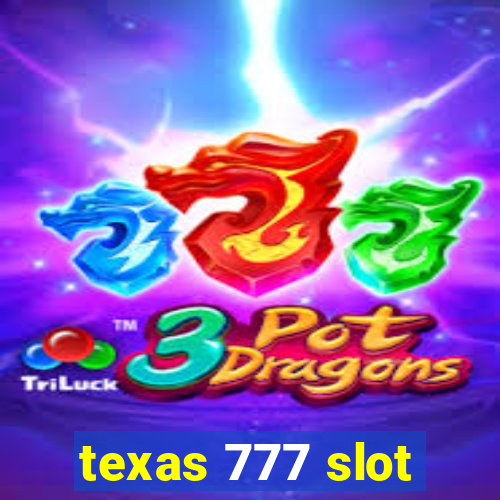 texas 777 slot