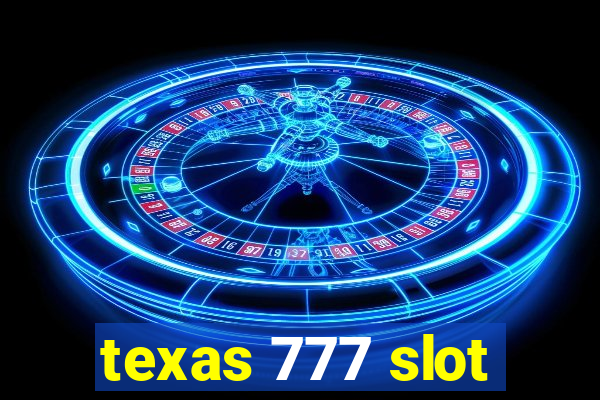 texas 777 slot