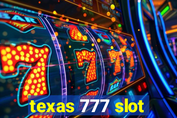 texas 777 slot