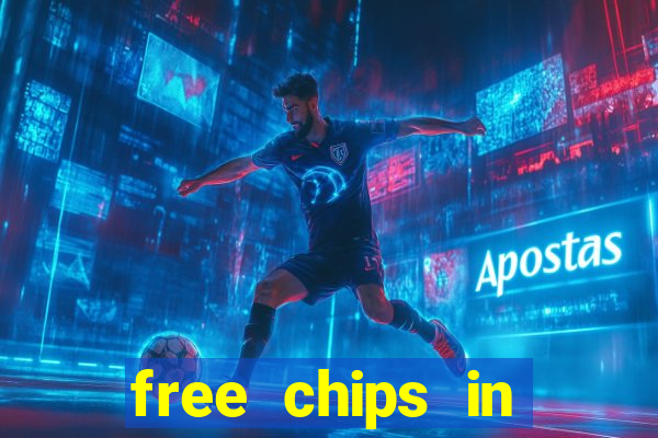 free chips in huuuge casino