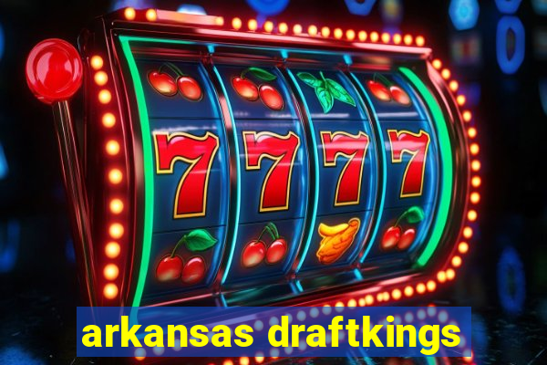 arkansas draftkings