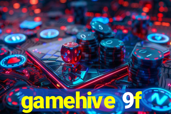 gamehive 9f