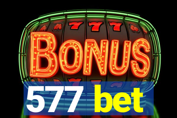 577 bet