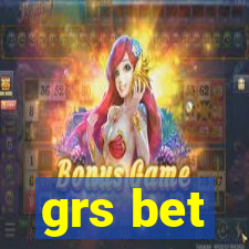 grs bet