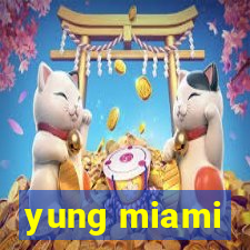 yung miami