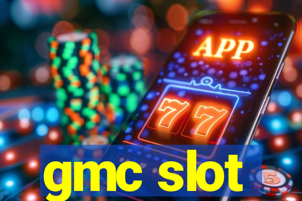 gmc slot