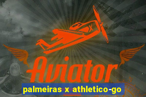 palmeiras x athletico-go