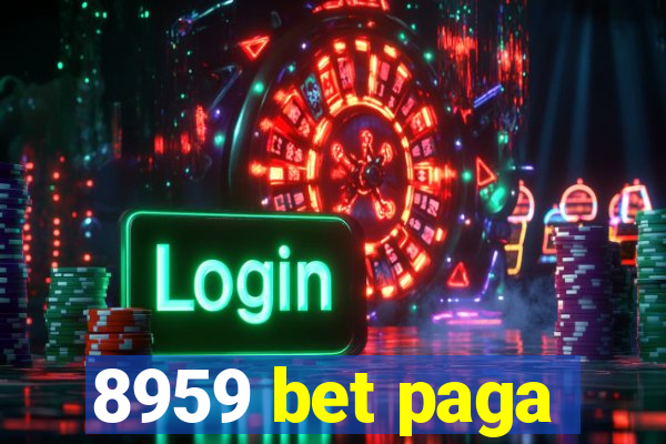 8959 bet paga