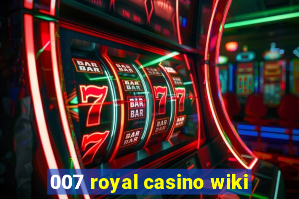 007 royal casino wiki