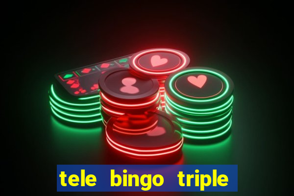 tele bingo triple resultado de hoy